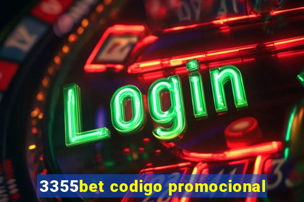 3355bet codigo promocional